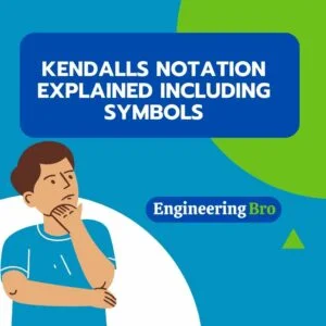 Kendalls notation
